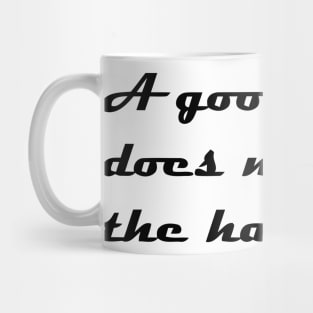 A GOOD Mug